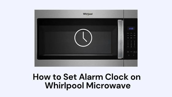 How to Set Clock on Whirlpool Microwave (Try This FIRST!)