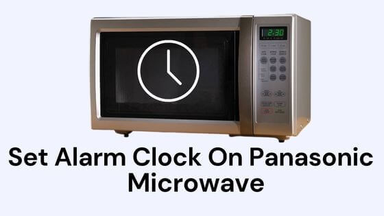 How to Set Clock on Panasonic Microwave (Complete Guide)