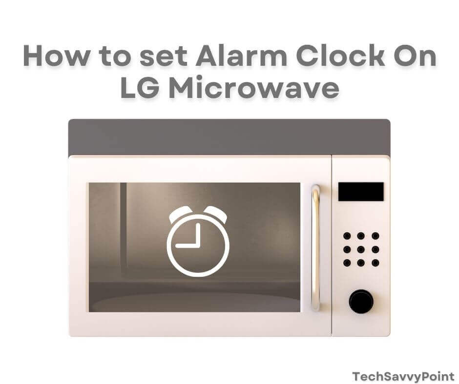 How to Set Clock on LG Microwave (Try This FIRST!)