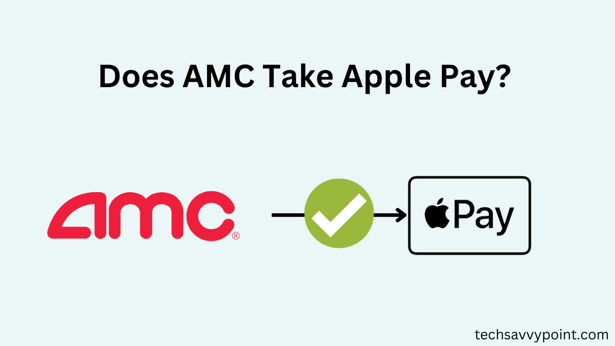 Does AMC Take Apple Pay?