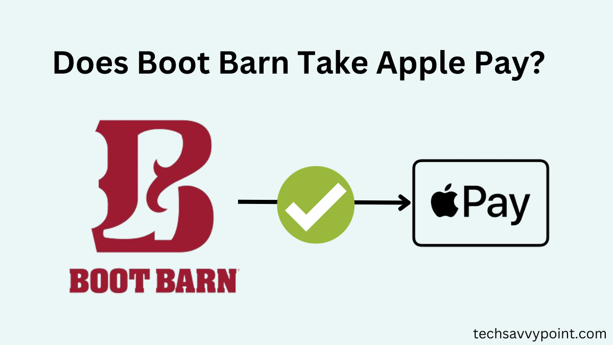 Does Boot Barn Take Apple Pay?