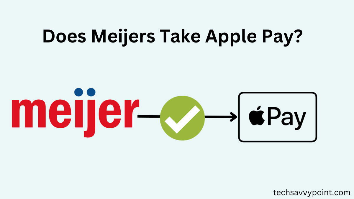 Does Meijers Take Apple Pay?